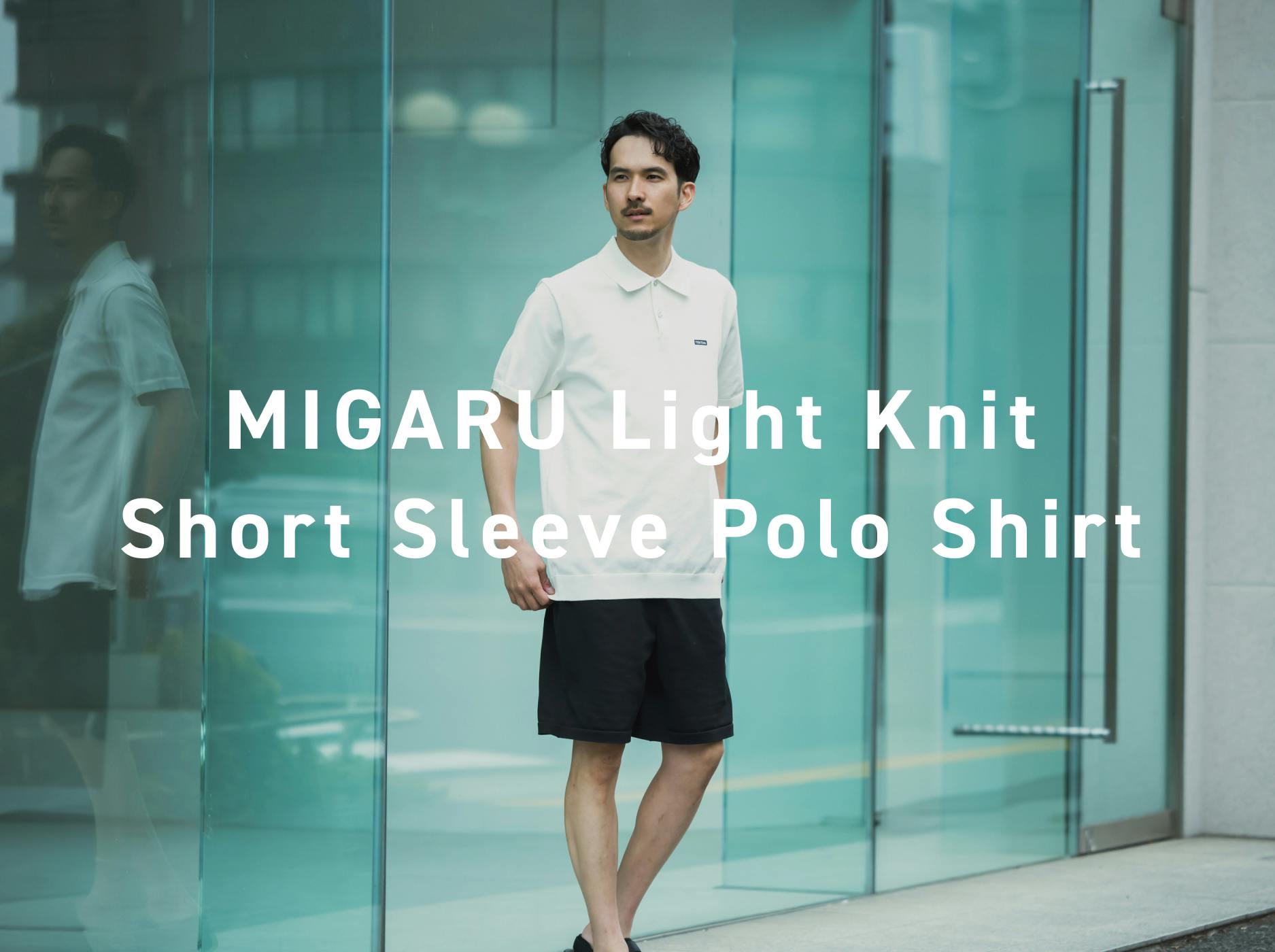 MIGARU Light Knit Short Sleeve Polo Shirt / 半袖ポロシャツ