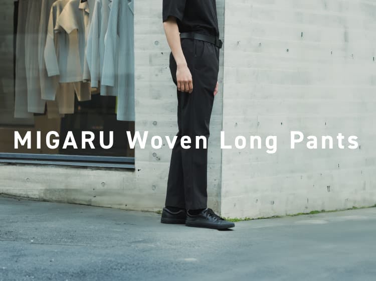 MIGARU Woven Long Pants_25SS | TENTIAL[テンシャル] 公式