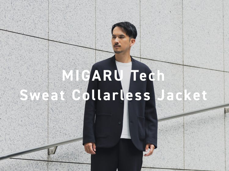 MIGARU Tech Sweat Collarless Jacket / 上下セット（ノーカラージャケット・ロングパンツ） | TENTIAL[テンシャル]  公式オンラインストア